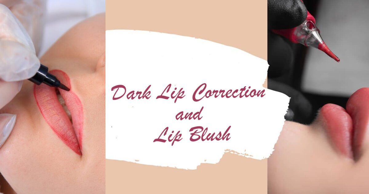 Best Lip Blush Treatment