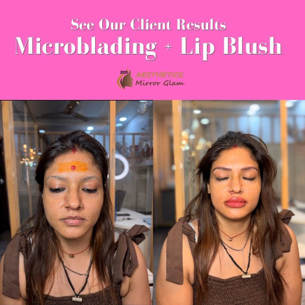 Best permanent makeup lip blush and microblading in Rohini, Delhi